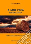 A mór l’istà. Muore l'estatePoesie in lingua ferrarese e italiana. E-book. Formato Mobipocket ebook