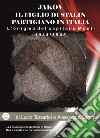 Jakov, il figlio di Stalin partigiano in ItaliaLa discendenza di Stalin in Italia. E-book. Formato EPUB ebook