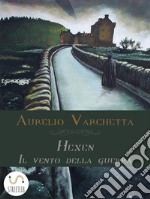 Hexen - Il vento della guerra. E-book. Formato EPUB ebook