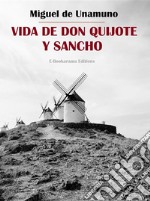 Vida de Don Quijote y Sancho. E-book. Formato EPUB ebook