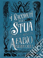 I Racconti della Stua. E-book. Formato EPUB ebook