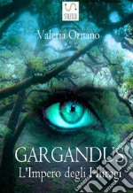 Gargandus - L'Impero degli Hiiragi. E-book. Formato EPUB ebook