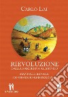 RievoluzioneDalla Sardegna al Mondo. Manuale Banale di viraggio esistenziale. E-book. Formato EPUB ebook