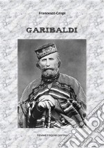 Garibaldi. E-book. Formato EPUB ebook