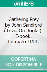 Gathering Prey by John Sandford (Trivia-On-Books). E-book. Formato EPUB ebook