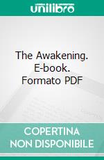 The Awakening. E-book. Formato Mobipocket ebook di Ryiesesa K