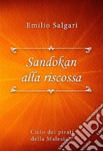 Sandokan alla riscossa. E-book. Formato EPUB