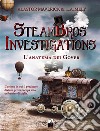 Steambros InvestigationsL'anatema dei Gover. E-book. Formato EPUB ebook di Alastor Maverick e L.A. Mely