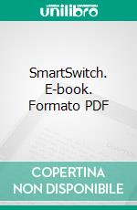 SmartSwitch. E-book. Formato PDF ebook