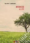 Muschi Alti. E-book. Formato EPUB ebook di Daniela Capobianco