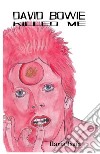 David Bowie Killed Me. E-book. Formato EPUB ebook di Ilaria Isaia