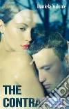 The contractor. E-book. Formato EPUB ebook di Daniela Volonté
