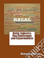 Halal Industry: Key Challenges and Opportunities. E-book. Formato Mobipocket ebook