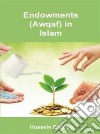 Endowments in Islam. E-book. Formato Mobipocket ebook