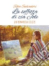 La soffitta di zia Jole. E-book. Formato EPUB ebook