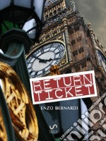 Return Ticket. E-book. Formato EPUB ebook