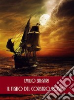 Il figlio del Corsaro Rosso. E-book. Formato EPUB ebook