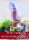 Piccolo mondo moderno. E-book. Formato EPUB ebook