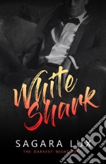 White Shark. E-book. Formato EPUB ebook