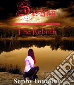 Destiny: The Rebirth. E-book. Formato PDF ebook