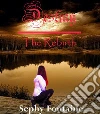 Destiny: The Rebirth. E-book. Formato PDF ebook di Sephy Fontaine