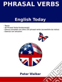 Phrasal Verbs. E-book. Formato EPUB ebook di Peter Walker