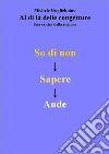Al di là delle congetture: Una critica della ragione. E-book. Formato PDF ebook di Michele Guglielmino