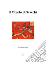 Il Circolo di Scacchi. E-book. Formato Mobipocket