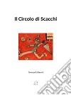 Il Circolo di Scacchi. E-book. Formato EPUB ebook