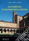 San Lorenzo il Mistero della Pietra. E-book. Formato EPUB ebook