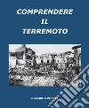 Comprendere il terremoto. E-book. Formato EPUB ebook di Riccardo Viselli