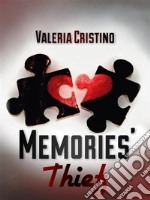 Memories' Thief. E-book. Formato EPUB ebook