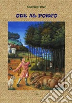 Ode al Porco. E-book. Formato EPUB ebook