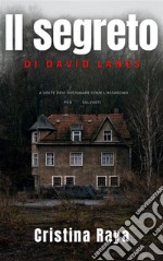 Il segreto di David Lanes. E-book. Formato PDF ebook