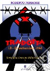 Tradotta: 18 - 23 settembre 1943. E-book. Formato EPUB ebook