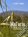 Mal'aria : Voci, volti, musica e parole dal Grande Brigantaggio. E-book. Formato EPUB ebook di mennato tedino