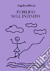 In bilico sull'infinito. E-book. Formato EPUB ebook