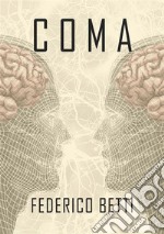 Coma. E-book. Formato EPUB ebook