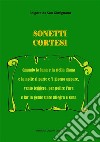 Sonetti cortesi. E-book. Formato EPUB ebook