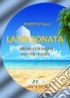 Latin Sonata. E-book. Formato PDF ebook