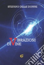 Vibrazioni divine. E-book. Formato PDF