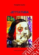 Jettatura. E-book. Formato EPUB ebook