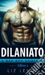 Dilaniato 2: Libro 2. E-book. Formato EPUB ebook