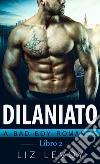 Dilaniato 2: Libro 2. E-book. Formato EPUB ebook di Liz Levoy