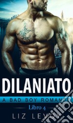 Dilaniato 4: Libro 4. E-book. Formato EPUB ebook