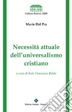 Necessità attuale dell'universalismo cristiano. E-book. Formato Mobipocket ebook