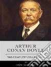 Arthur Conan Doyle – The Complete Collection. E-book. Formato EPUB ebook