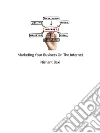 Marketing Your Business On The Internet. E-book. Formato PDF ebook di Nishant Baxi