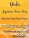 Yuki Japanese Song Song Beginner Piano Sheet Music. E-book. Formato EPUB ebook