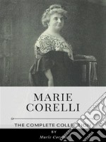 Marie Corelli – The Complete Collection. E-book. Formato EPUB ebook